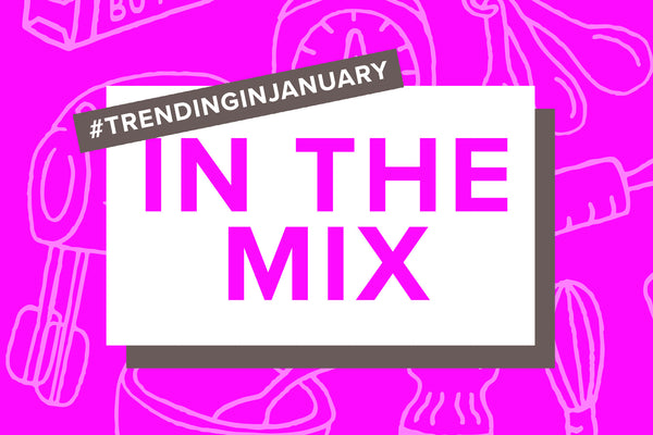 Trending in January in the mix poster.