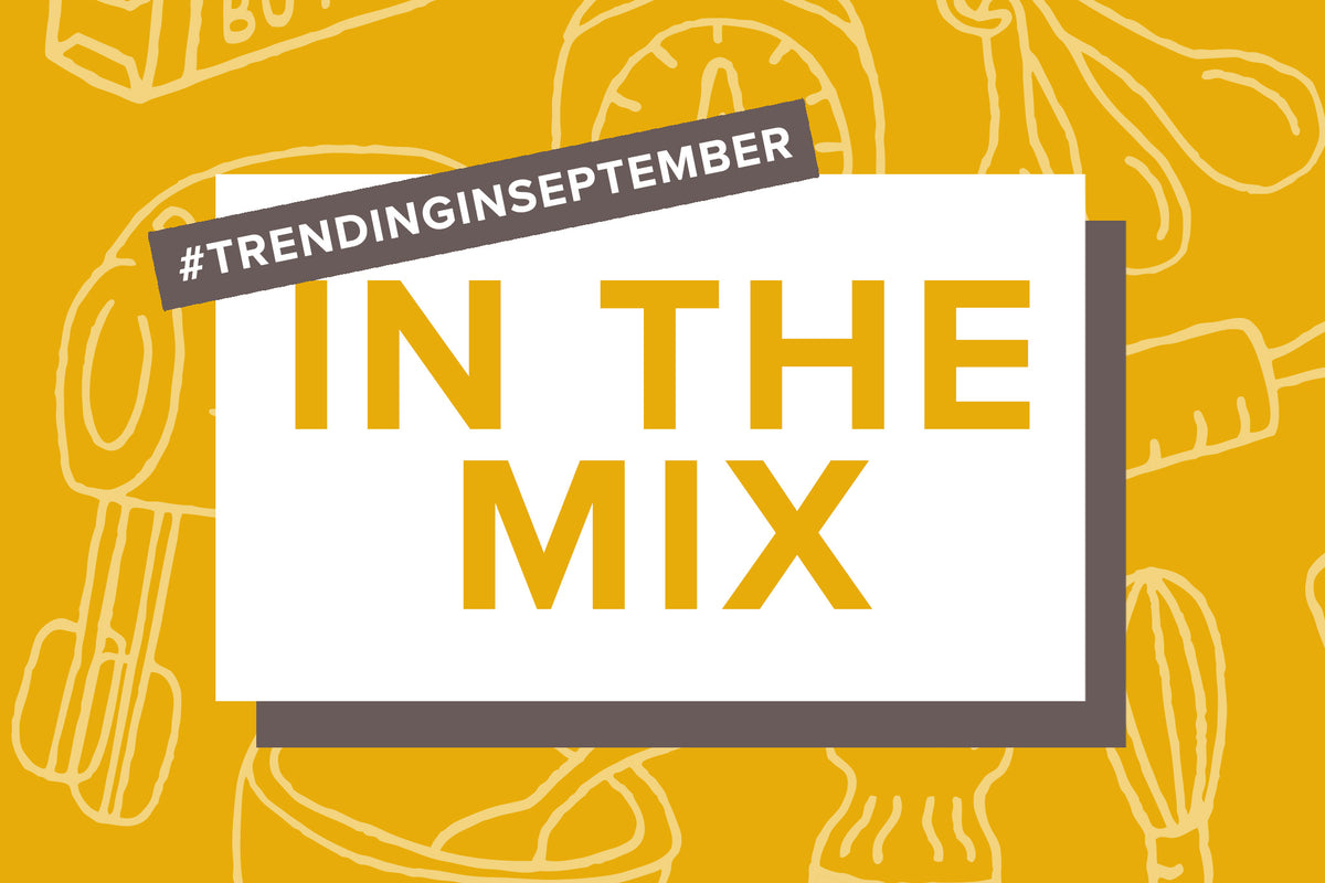 In the Mix for September: New Dips, A Must-Have Pantry Staple, and Whole30 Frozen Faves