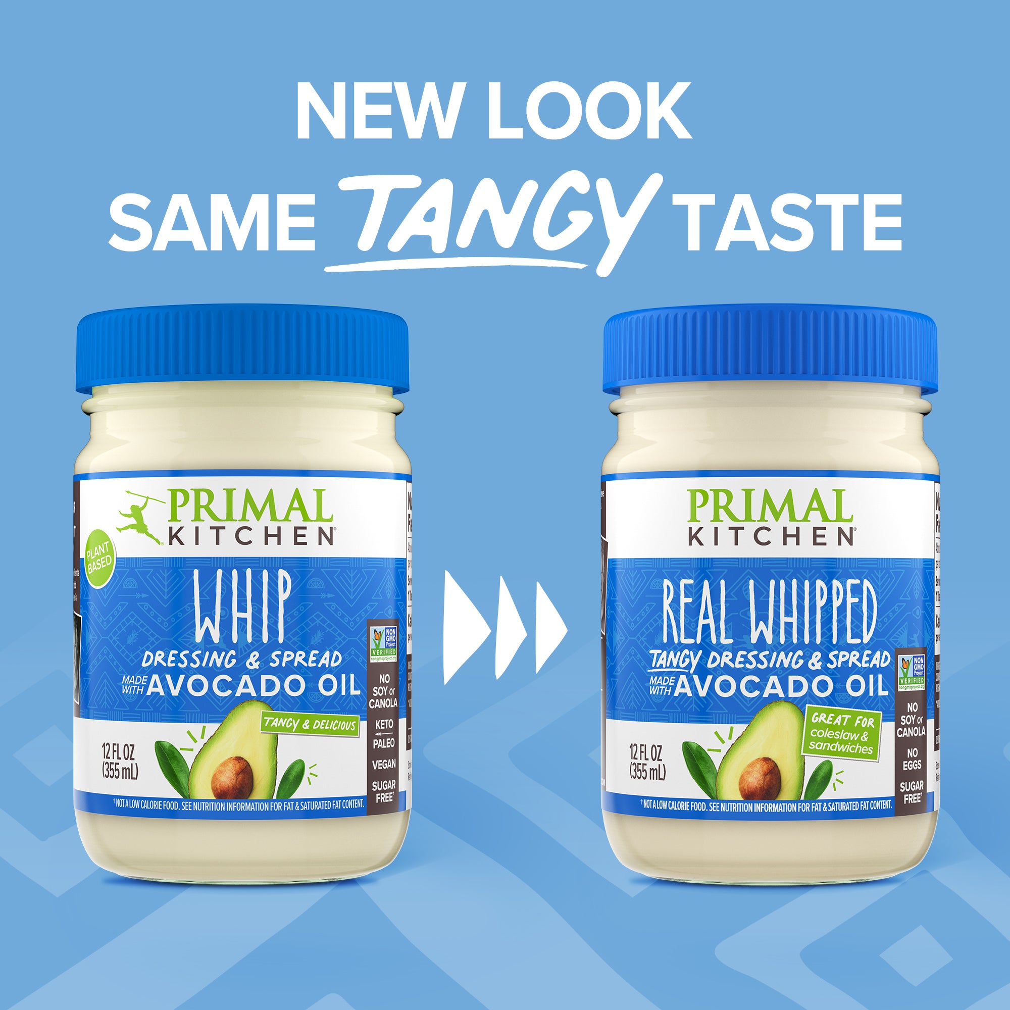 New look, same tangy taste next to a glass bottle of Primal Kitchen Whip with arrows pointing to a glass bottle of Primal Kitchen Real Whipped.