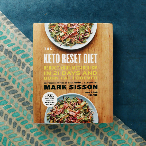 The Keto Reset Diet book by Mark Sisson and Brad Kearns.
